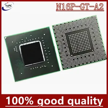 N16P-GT-A2 N16P GT A2 BGA Chipset cu bile