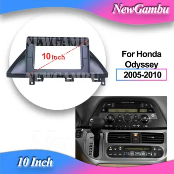 NewGambu 10 inch Pentru Honda Odyssey NE-Versiune 2005-2010 LHD Cadru Adaptor Audio de Bord Tapiterie kit Angel Panou Jucător de Radio